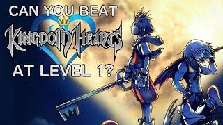 VG Myths - Can You Beat Kingdom Hearts At Level 1?