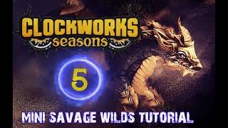 [Clockworks Flyff][Season 5] Mini Savage Wilds Tutorial