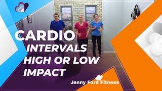 Cardio Intervals | Your Choice of High or Low Impact Moves | 31 Min. | Workout at Home | JENNY FORD