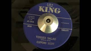 clifford scott - tossed salad (king)