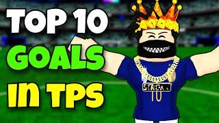 GlazeOfficial TOP 10 GOALS in TPS: Ultimate Soccer (Roblox)