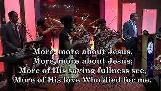 More About Jesus Hymn