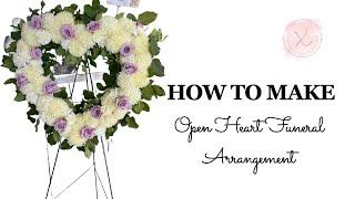 Very Easy | How to Make | Open Heart #Funeral #Arrangement