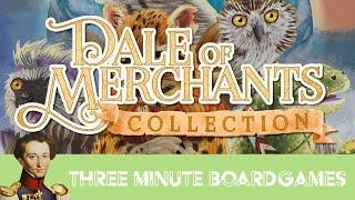 Dale of Merchants in about 3 minutes