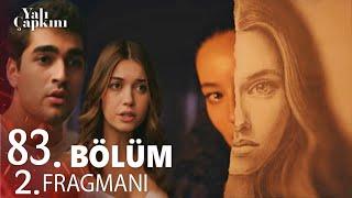 Yalı Çapkını 83.Bölüm 2.Fragmanı | Seyran Bunu Yanınıza Bırakmayacağım!!