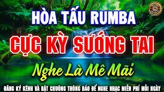 Siêu Phẩm Nhạc Không Lời Rumba - Hòa Tấu Guitar Cổ Điển, Nghe Cực Kỳ Sướng Đôi Tai - Organ Xuân Khỏe