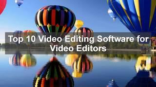 Top 10 Video Editing Software for Video Editors