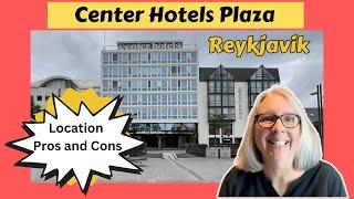 Center Hotels Plaza Reykjavik - Tours & Pros and Cons of Location