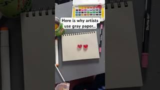 Here is why artists use gray paper  #art