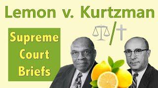 How do we Separate Church and State? | Lemon v. Kurtzman