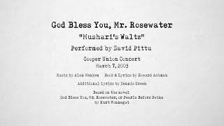 Mushari’s Waltz - David Pittu - God Bless You, Mr. Rosewater - 3/7/2003 - Cooper Union Concert