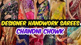 EXCLUSIVE HANDWORK SAREES CHANDNI CHOWK 2025 BRIDAL PARTY WEAR SAREE TRENDING LATEST DESIGNER SAREE