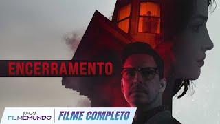 Encerramento | Filme de Suspense Completo em Português | Filme Grátis