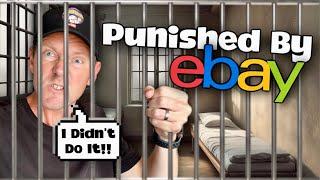 eBay Resellers BEWARE! eBay WILL Punish You For Doing Everything Right!