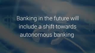 What is the Future of Banking ?