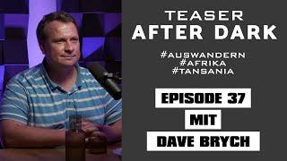 TEASER / AFTER DARK mit DAVE BRYCH