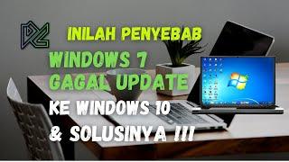 Penyebab Windows 7 Gagal Update & Solusinya