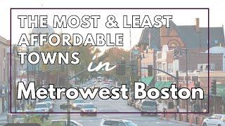 What town is the most affordable in Metrowest, Boston?