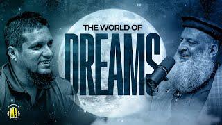 The World of Dreams || The MA Podcast || S2 || Ep 29