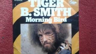 TIGER B. SMITH "Morning Bird" 1975