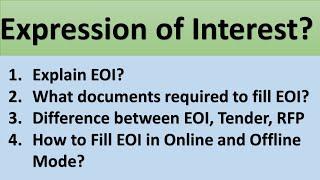 Explain Expression of interest | what is EOI , how to process EOI, documents required for EOI.