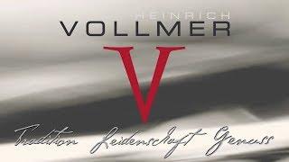 Weingut Heinrich Vollmer GmbH & Co. KG  | Unternehmensfilm