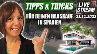 Tipps & Tricks beim Hauskauf in Spanien (Live)