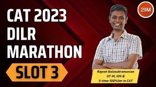 CAT 2023 DILR Slot 3 Marathon | DILR Solutions | 2IIM CAT Preparation