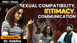 Sexual Compatibility, Intimacy, Communication | Dr. Sabiha @drsabiha.sexcoach | Madspirit Talks