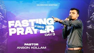  | 3 Days Fasting Prayer | Day 3 | Pr. Anson Kollam Ministering