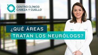 ¿Que áreas trata un neurólogo? - Dra. Ana Peralta