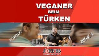 Jokers comedy clips - Veganer beim Türken - Staffel 4 - Folge 5