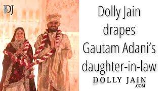 Dolly Jain Creates JAWDROPPING Wedding Look For Gautam Adani's Daughter In Law