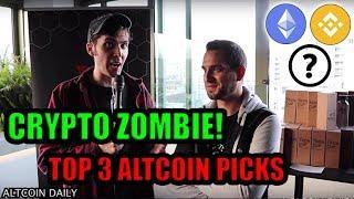 CRYPTO ZOMBIE'S TOP 3 ALTCOIN PICKS + TRON THOUGHTS [Full Interview Tron Event]
