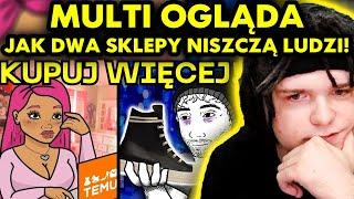 MULTI ogląda JAK DWA SKLEPY NISZCZĄ LUDZI!