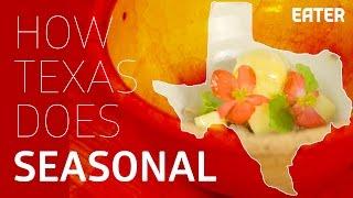 What Seasonal Cooking In Texas Looks Like