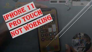 IPHONE 11 PRO TOUCH NOT WORKING SOLVED