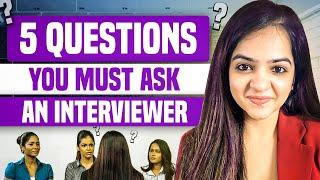 Questions to ask at the End of an Interview | For Freshers & Experience Holders