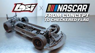 TAKING THE LOSI NASCAR RC RACE CAR FROM CONCEPT TO CHECKERED FLAG