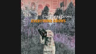 Aduza Dolozi - Everything Grows [Official Audio] feat Yael Dagon