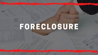 Foreclosure