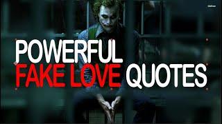 12 Most Powerful Fake Love Quotes ।।  Joker Quotes  ।। Badass quotes