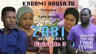 ZABI Episode 3 ORG HAUSA SERIES  WITH ENGLISH SUBTITLES