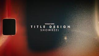 SHOWREEL TITLE DESIGN