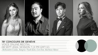 78th Concours de Genève: Voice Online Recital - Session 7 (Łaska, J. Kim, Fan, Skora)