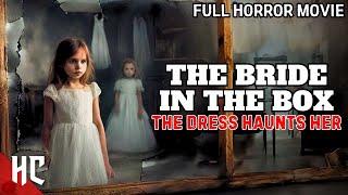 The Bride In The Box | Full Thriller Horror Movie | Ghost Horror Movie | Horror Central Movie