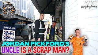 JORDAN PICKFORD'S UNCLE IS A SCRAP MAN? | Scrap King Diaries #S05E28