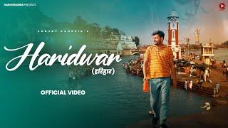 HARIDWAR (Official Video) Sanjay Kaushik | New Baba Bhola Song 2025 | New Haryanvi Bhole Song 2025