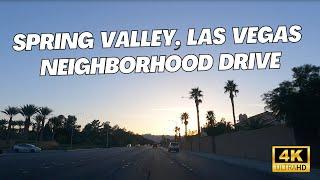 Spring Valley, Las Vegas - Driving Tour [4K]