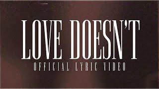 After Grace - Love Doesn't (Official Lyric Video)